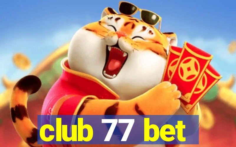 club 77 bet